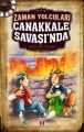 Zaman Yolcuları Çanakkale Savaşında