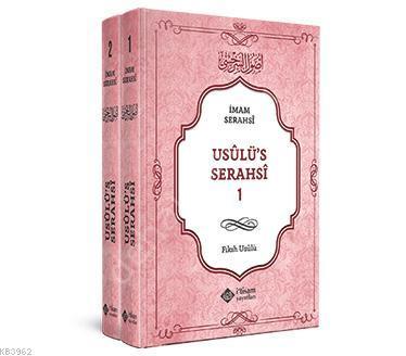 Usulus Serahsi Tercümesi 2 Cilt Takım; Fıkıh Usulu, İtisam Yayınları