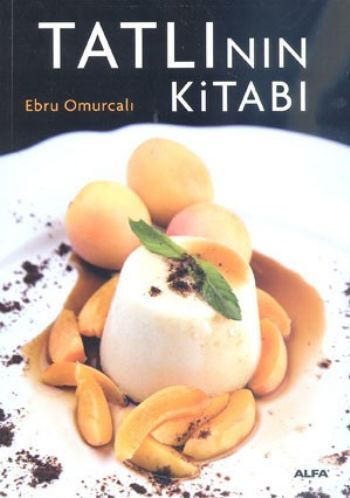 Tatlının Kitabı, Ebru Omurcalı