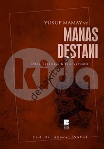Yusuf Mamay ve Manas Destanı, Alimcan İnayet