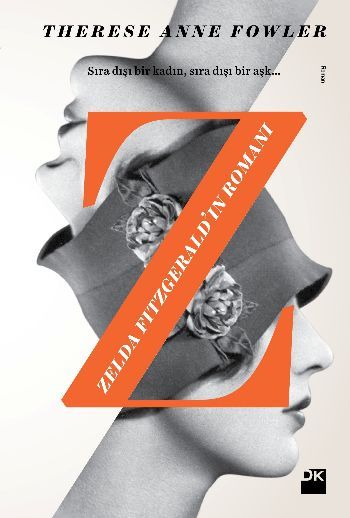 Zelda Fitzgerald'ın Romanı, Therese Anne Fowler, Doğan Kitap