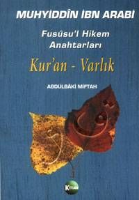 Muhyiddin İbn Arabi Fusûsu'l Hikem Anahtarları Kur'an Varlık