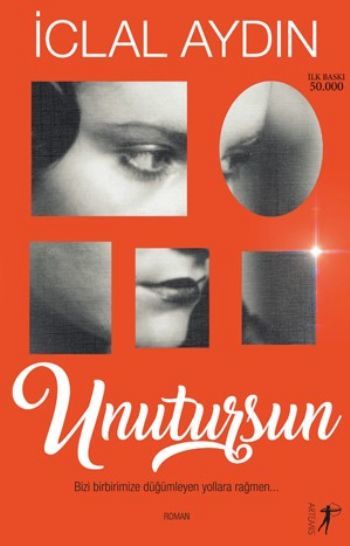 Unutursun, İclal Aydın