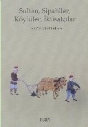 Sultan Sipahiler Köylüler İktisatçılar