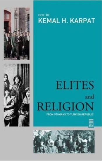 Elites and Religion,  Kemal H. Karpat