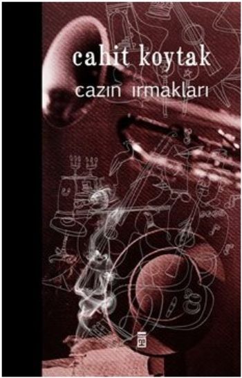 Cazın Irmakları, Ciltli, Cahit Koytak