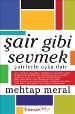 Şair Gibi Sevmek