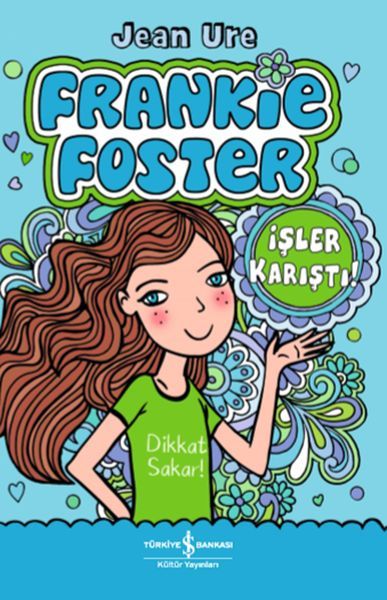 İşler Karıştı Frankie Foster, Jean Ure