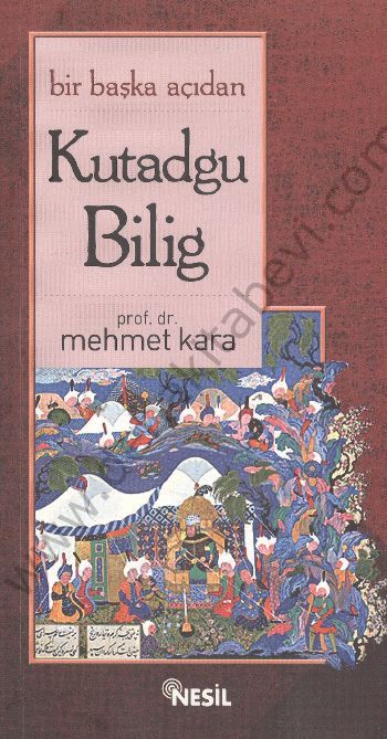 Bir Başka Açıdan Kutadgu Bilig