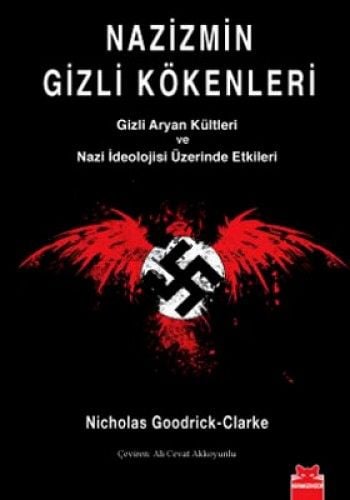 Nazizmin Gizli Kökenleri, Nicholas Goodrick-Clarke