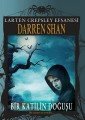 Larten Crepsley Efsanesi Bir Katilin Doğuşu 1. Kitap, Darren Shan