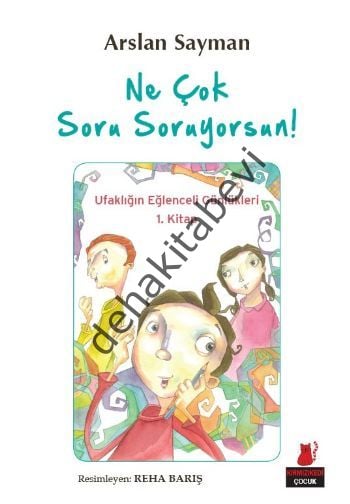 Ne Çok Soru Soruyorsun!, Arslan Sayman