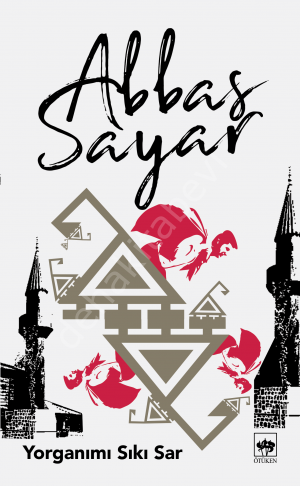 Yorganımı Sıkı Sar, Abbas Sayar