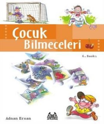 Çocuk Bilmeceleri, Adnan Ersan, Arkadaş