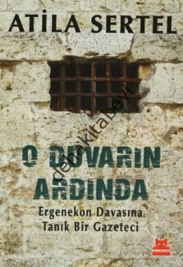 O Duvarın Ardında, Atila Sertel