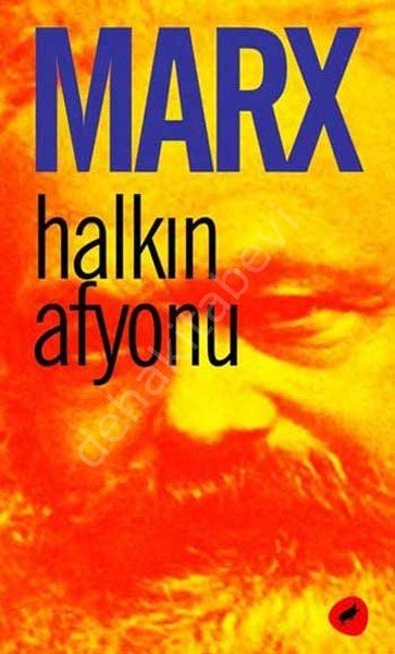 Halkın Afyonu, Karl Marx