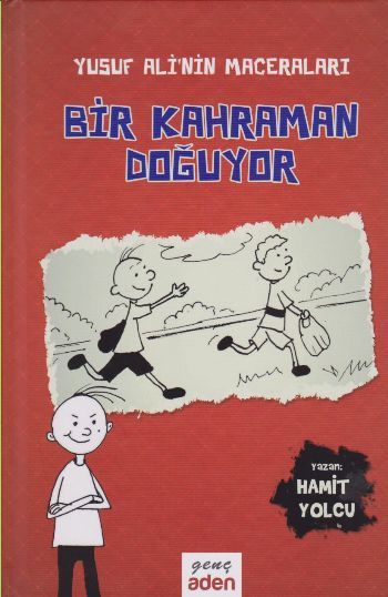 Yusuf Ali'Nin Maceraları-1 Bir Kahraman Doğuyor, Aden Yayınları