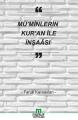 Mü'minlerin Kur'an ile İnşaası Faruk Karaaslan
