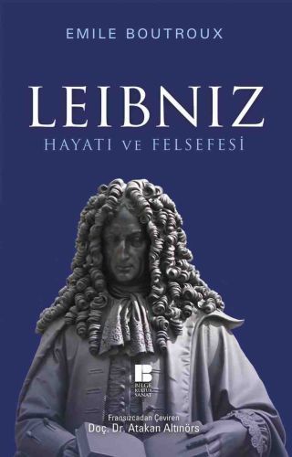 Leibniz Hayatı ve Felsefesi, Emile Boutroux