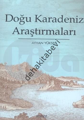 Doğu Karadeniz Araştırmaları, Ayhan Yüksel