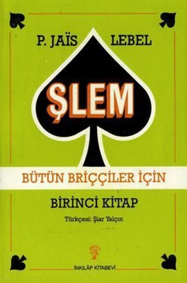 Şlem Bütün Briççiler İçin