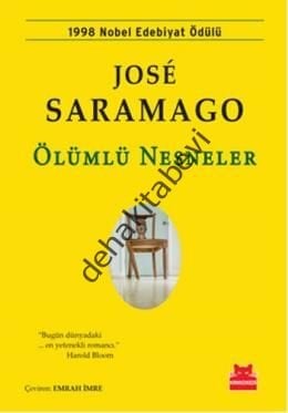Ölümlü Nesneler, Jose Saramago