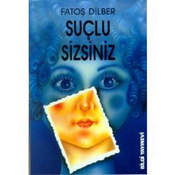 Suçlu Sizsiniz, Fatoş Dilber
