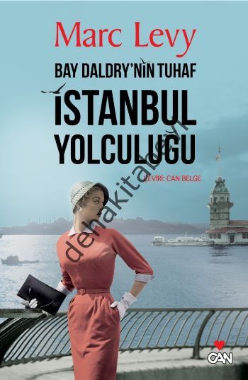 BAY DALDRYNIN TUHAF İSTANBUL YOLCULUĞU, Marc Levy