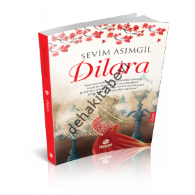 DİLARA - Sevim Asımgil - Hayat Yayınları