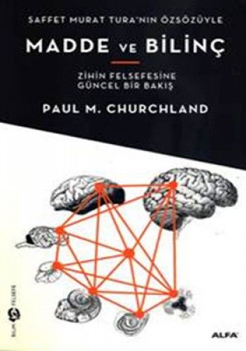 Madde Ve Bilinç, Paul M. Churchland
