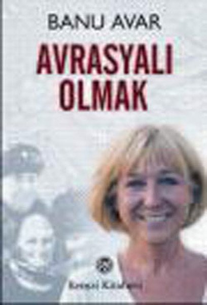 Avrasyalı Olmak, Banu Avar, Remzi Kitabevi