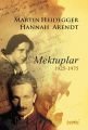 Mektuplar 1925-1975 - Martin Heidegger - Hannah Arendt, Ursula Ludz