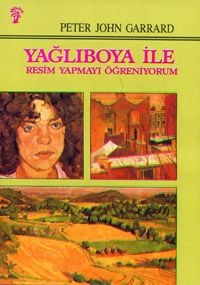 Yağlıboya İle Resim Yapmayı Öğreniyorum