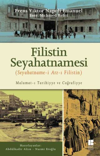 Filistin Seyahatnamesi, Mehmed Refet
