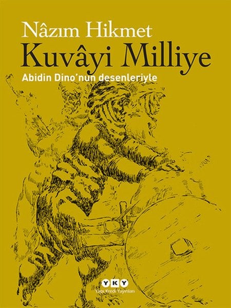 Kuvayi Milliye Abidin Dino'nun Desenleriyle, Nazım Hikmet