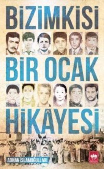 Bizimkisi Bir Ocak Hikayesi, Adnan İslamoğulları