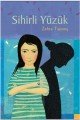 Sihirli Yüzük, Zehra Tapunç
