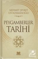 Peygamberler Tarihi (Ciltli) Mehmet Şevket Usataosmanoğlu