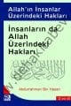 Allahın İnsanlar, İnsanlarında Allah Üzerindeki Hakları