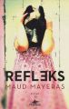 Refleks, Maud Mayeras