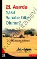 21, Asırda Nasıl Sahabe Gibi Olursun