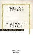Böyle Söyledi Zerdüşt, Friedrich Wilhelm Nietzsche