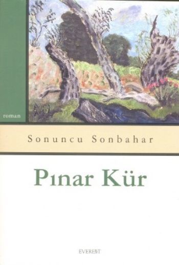 Sonuncu Sonbahar, Pınar Kür