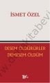 Desem Öldürürler, Demesem Öldüm