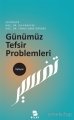 Günümüz Tefsir Problemleri, Ed: A. KARATAŞ-Y. E. GÖRDÜK