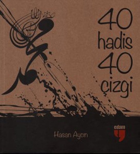 KIRK HADİS KIRK ÇİZGİ