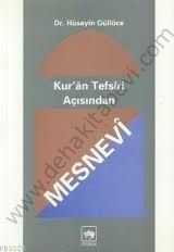 Kur'an Tefsiri Açısından Mesnevi, Hüseyin Güllüce
