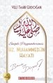 Hz. Muhammed'in Hayatı Bana Ne Diyor?, Veli Tahir Erdoğan