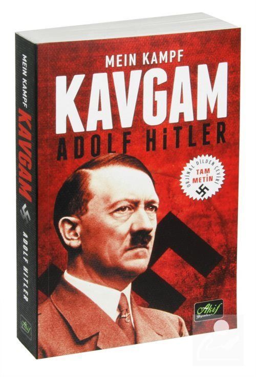 Kavgam (Orjinal Dilden Çeviri Tam Metin) Adolf Hitler