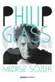 Müziksiz Sözler, Philip Glass